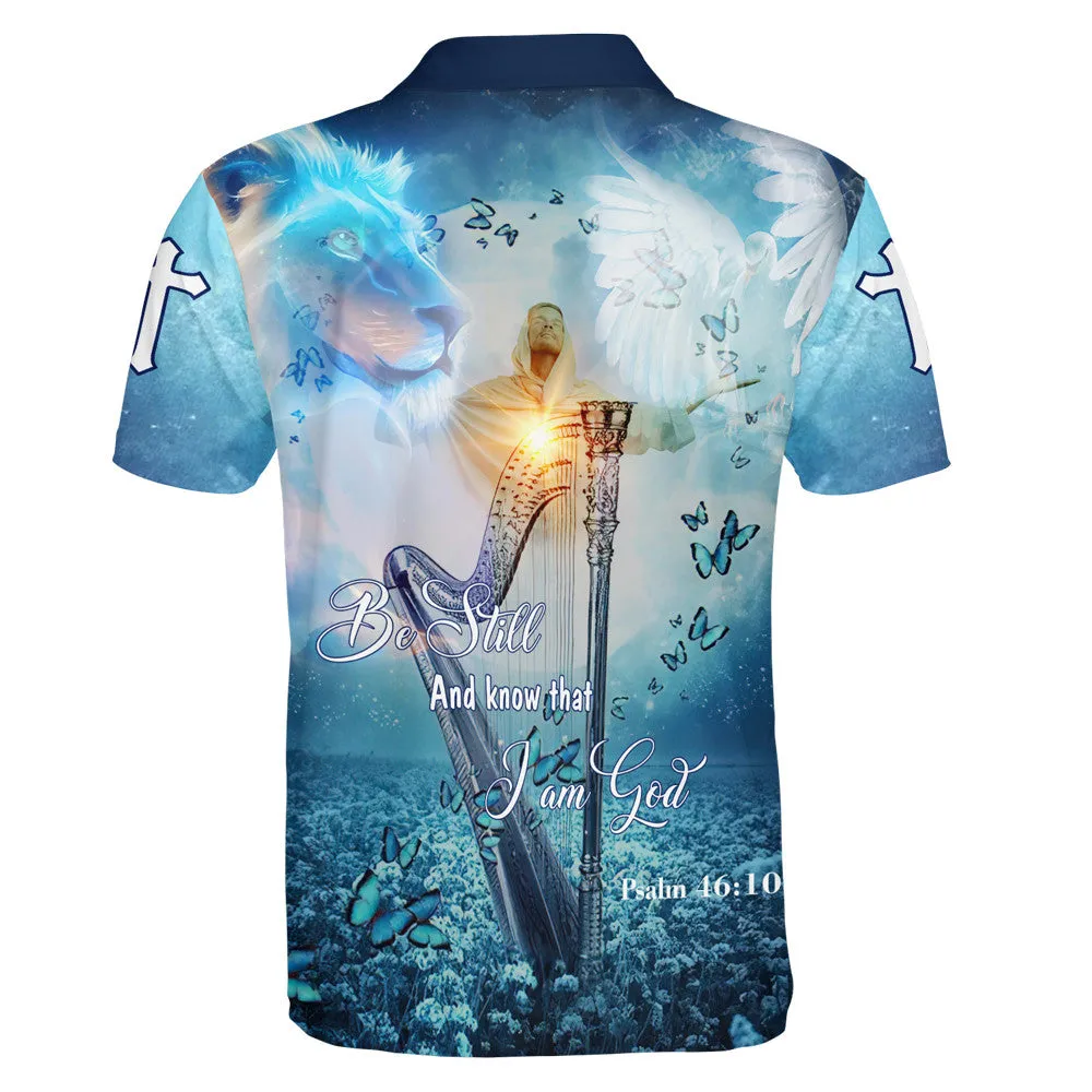 Be Still And Know That I Am God Jesus And Butterfly Polo Shirt - Christian Shirts & Shorts