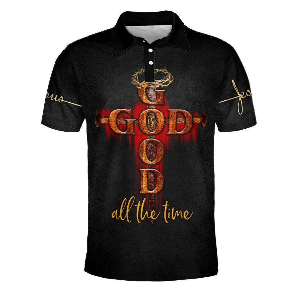 God Is Good All The Time Cross Polo Shirt - Christian Shirts & Shorts