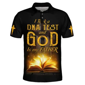 I Took A Dna Test And God Is My Father Polo Shirt - Christian Shirts & Shorts