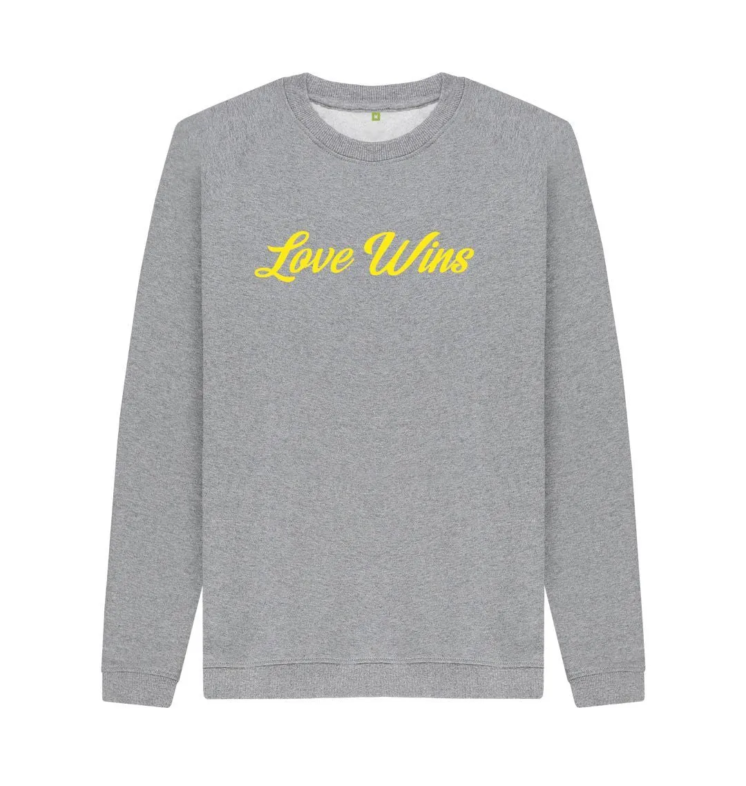 Love Wins organic Unisex Sweatshirt, Navy, Black, Grey