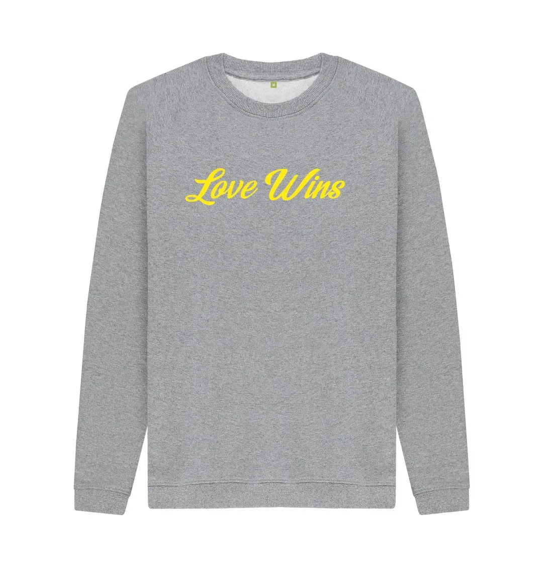 Love Wins organic Unisex Sweatshirt, Navy, Black, Grey